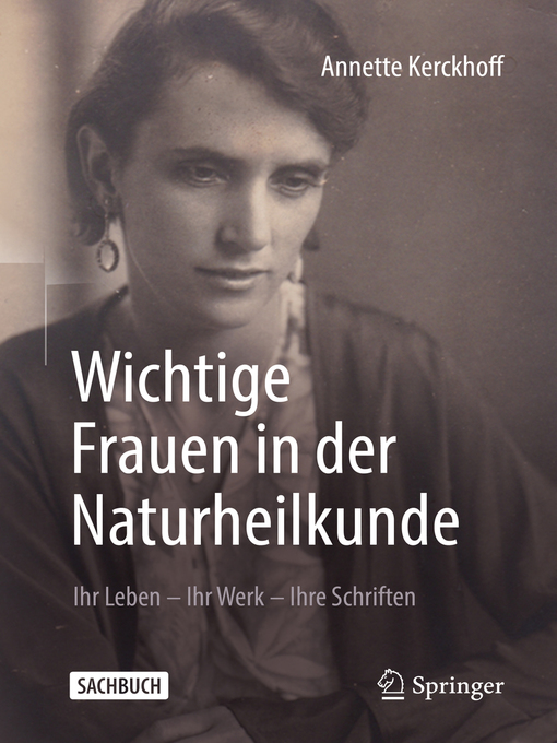 Title details for Wichtige Frauen in der Naturheilkunde by Annette Kerckhoff - Available